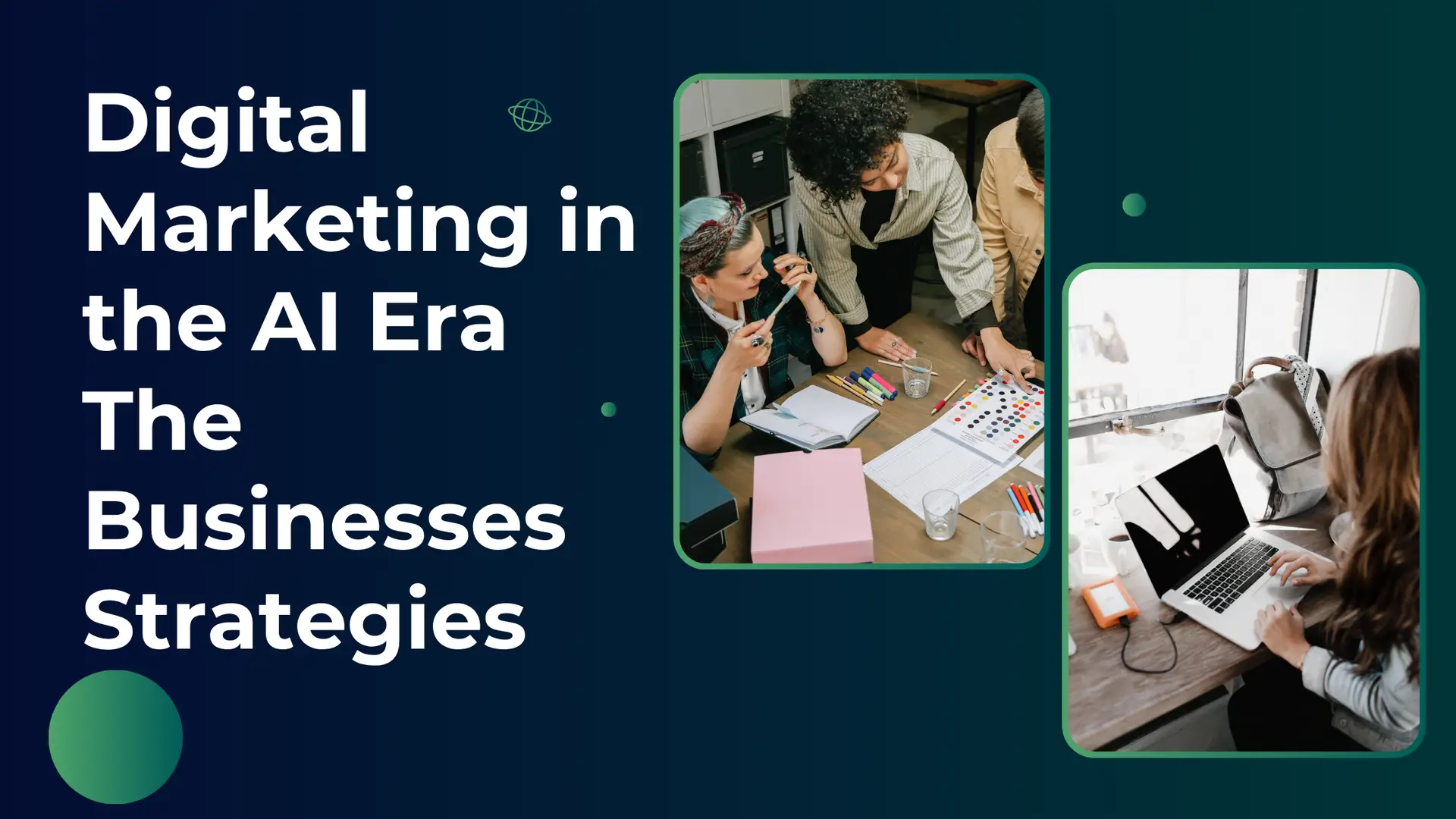 digital-marketing-in-the-ai-era-the-businesses-strategies